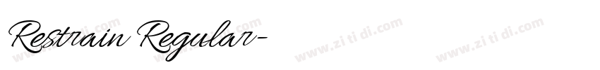 Restrain Regular字体转换 Restrain Regular字体转换